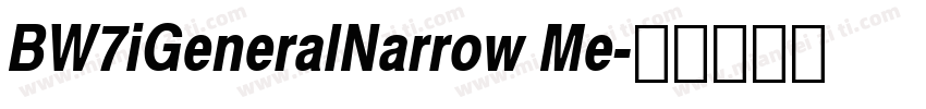 BW7iGeneralNarrow Me字体转换